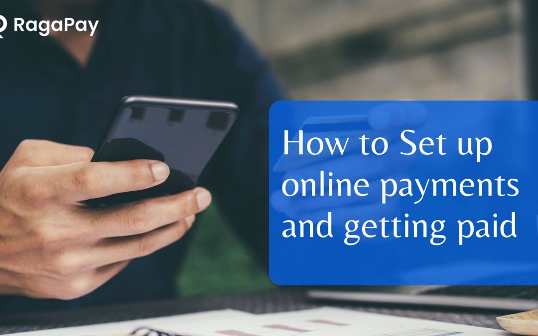 How to Set up online payments and getting paid