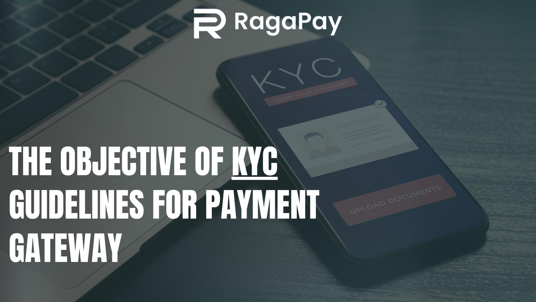 the-objective-of-kyc-know-your-customer-guidelines-for-payment