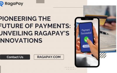Pioneering the Future of Payments: Unveiling Ragapay’s Innovations
